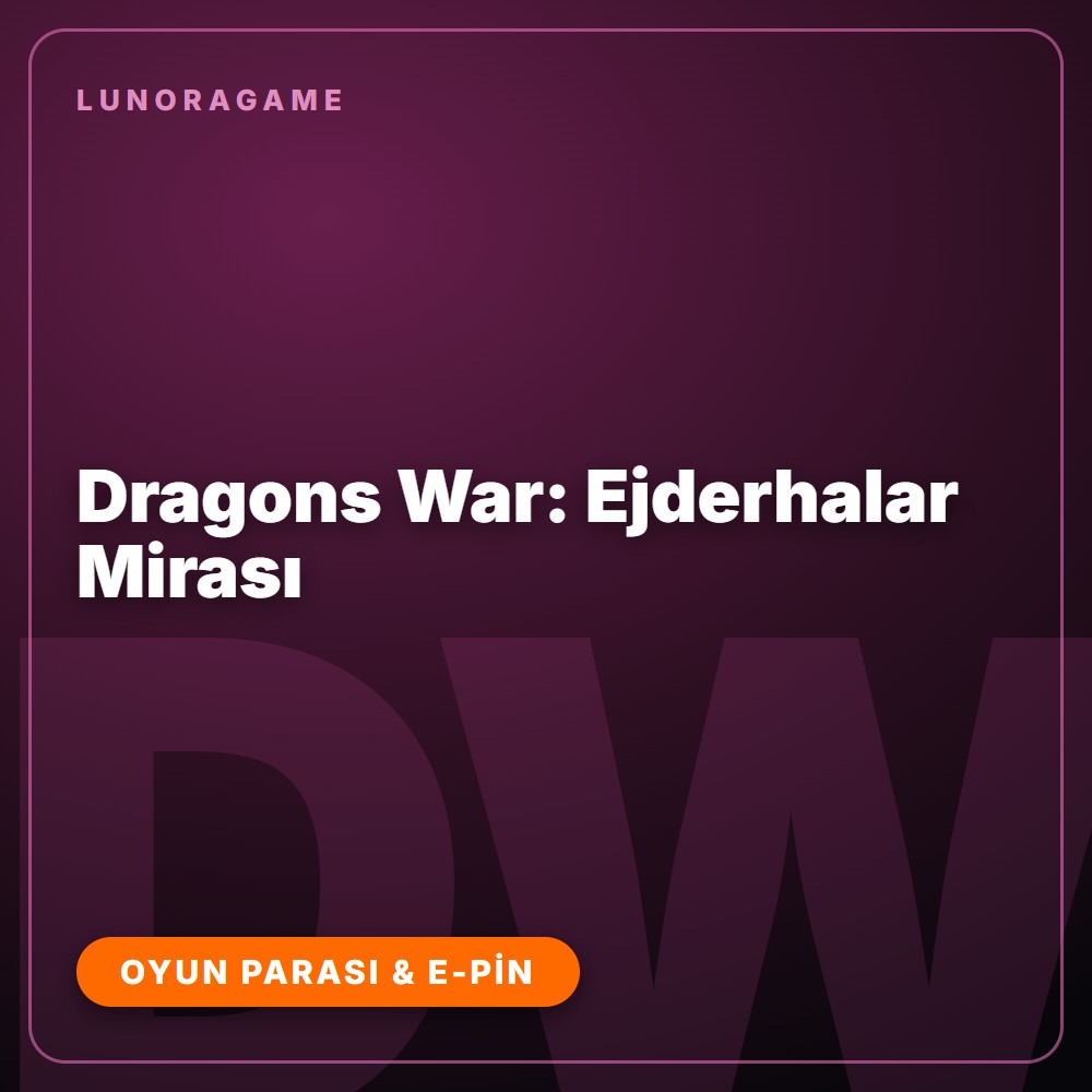Dragons War: Ejderhalar Mirası (DWAR)