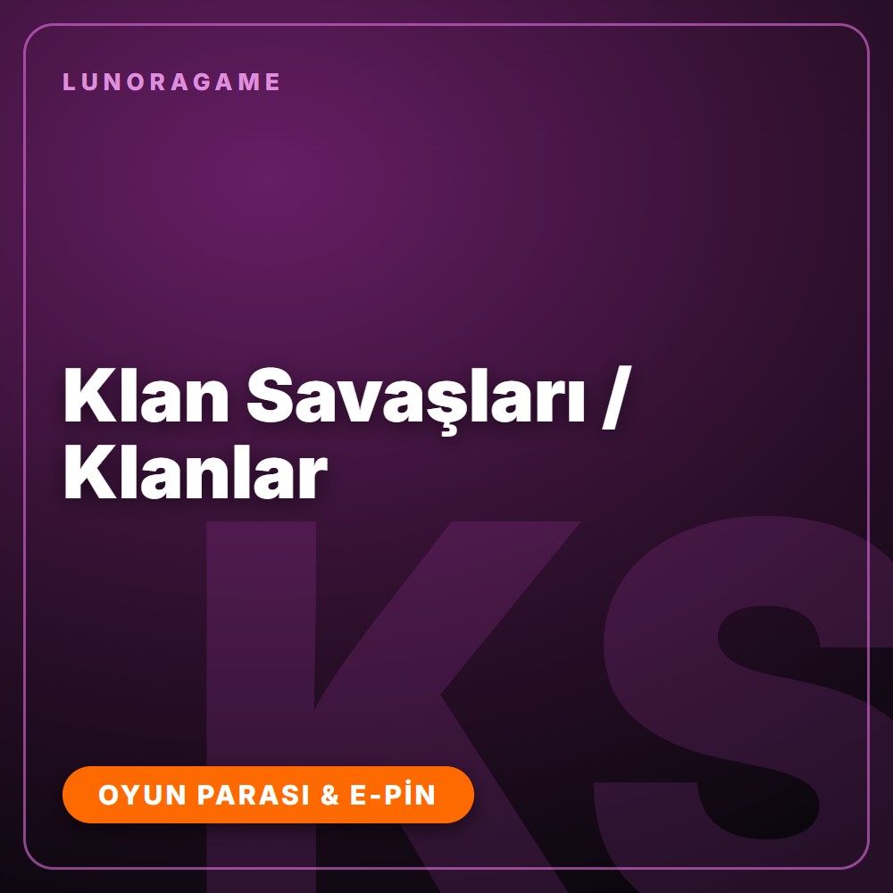 Klan Savaşları / Klanlar