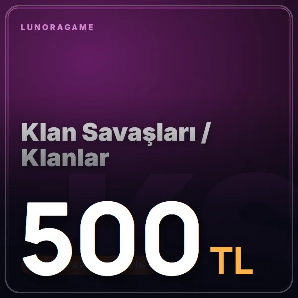 Klan Savaşları Google Play 500 TL Hediye Kartı görseli